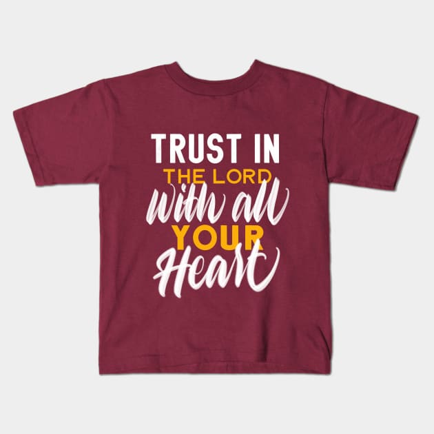 Trust in God - Gold and White Kids T-Shirt by hanssebastiann